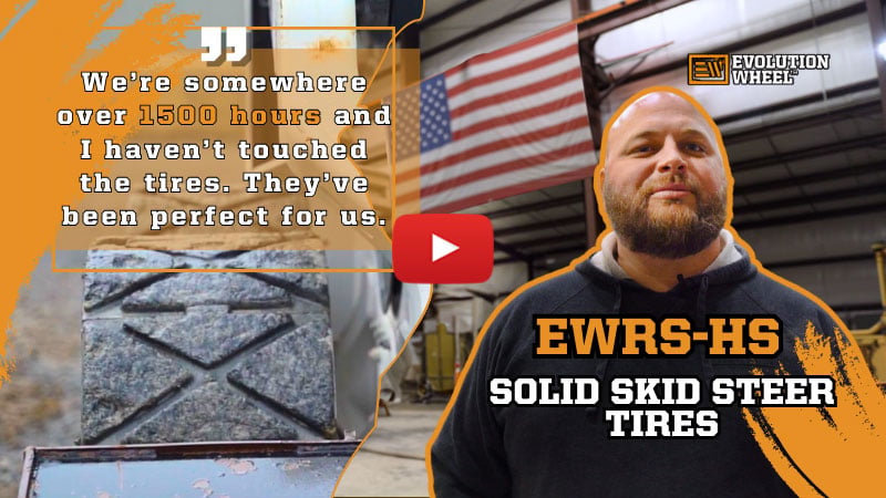 Solid Tires for Skid Steer - Evolution Wheel - No More Flat Tires
