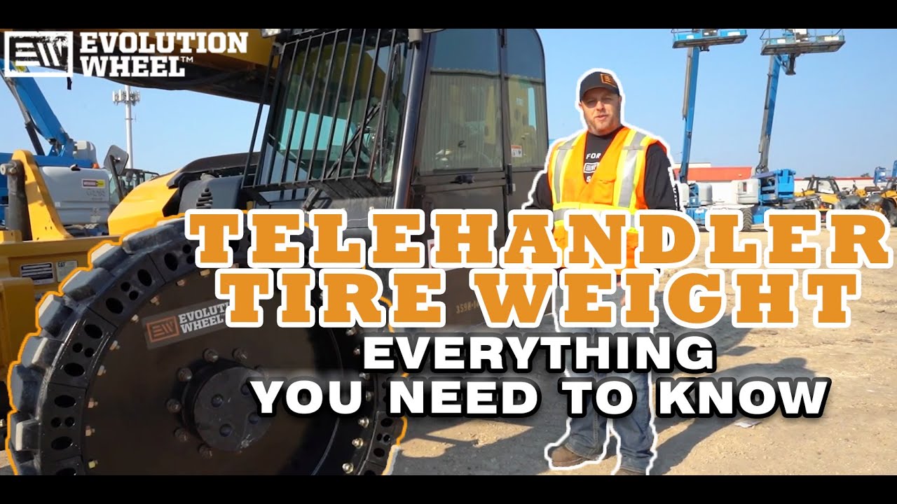telehandler tire weight